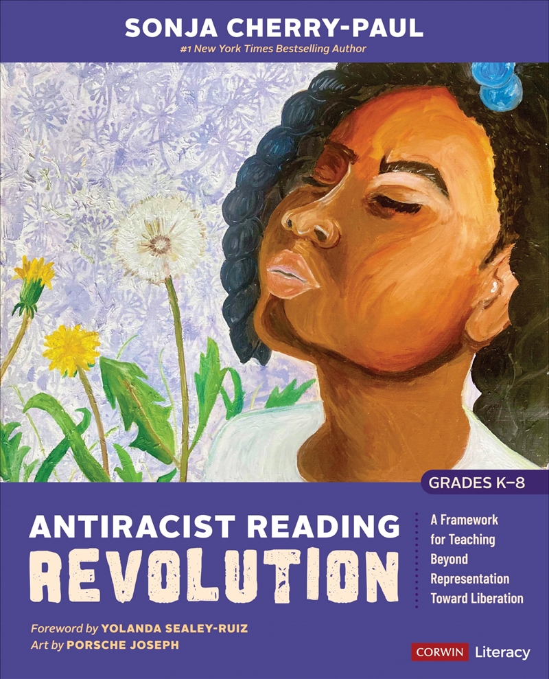 Antiracist Reading Revolution [Grades K-8]: A Framework for Teaching Beyond Representation Toward Li/Product Detail/Education & Textbooks