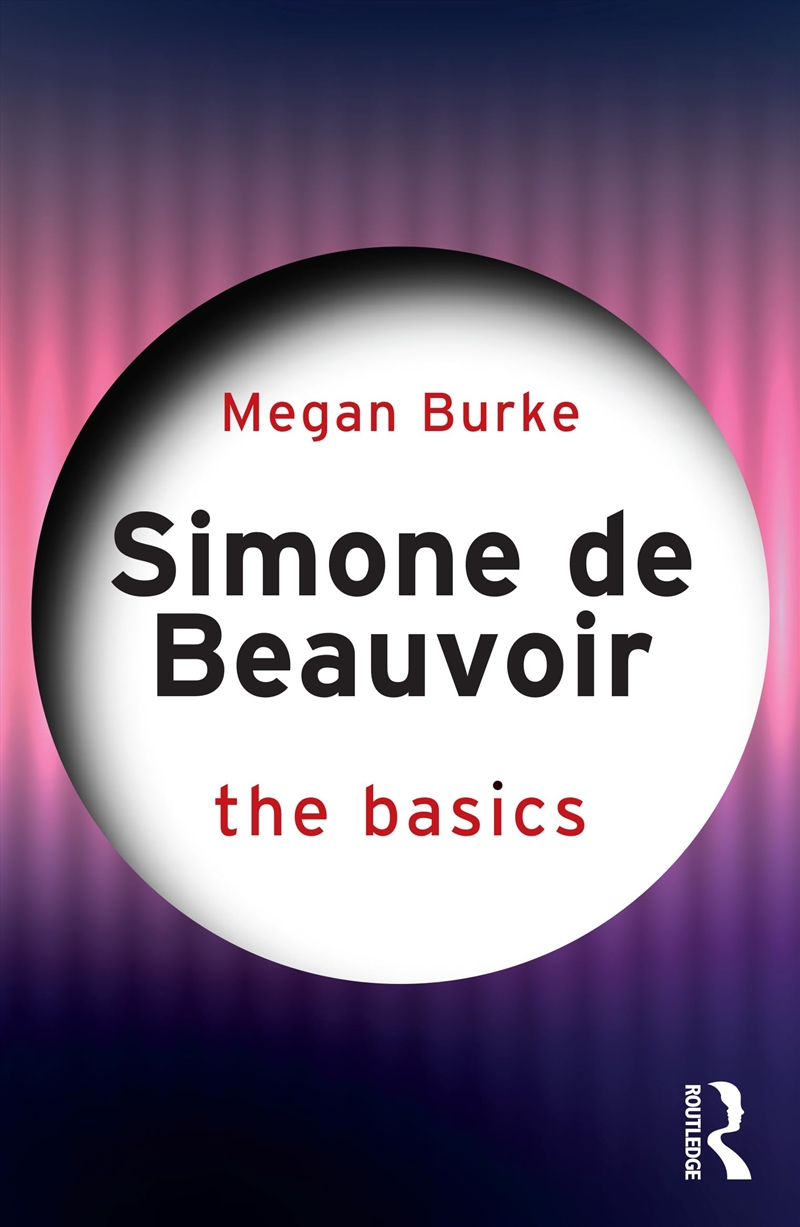 Simone De Beauvoir: The Basics/Product Detail/Politics & Government