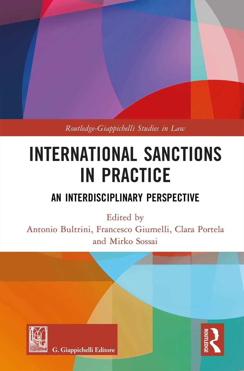 International Sanctions In Practice: An Interdisciplinary Perspective (Routledge-Giappichelli Studie/Product Detail/Law