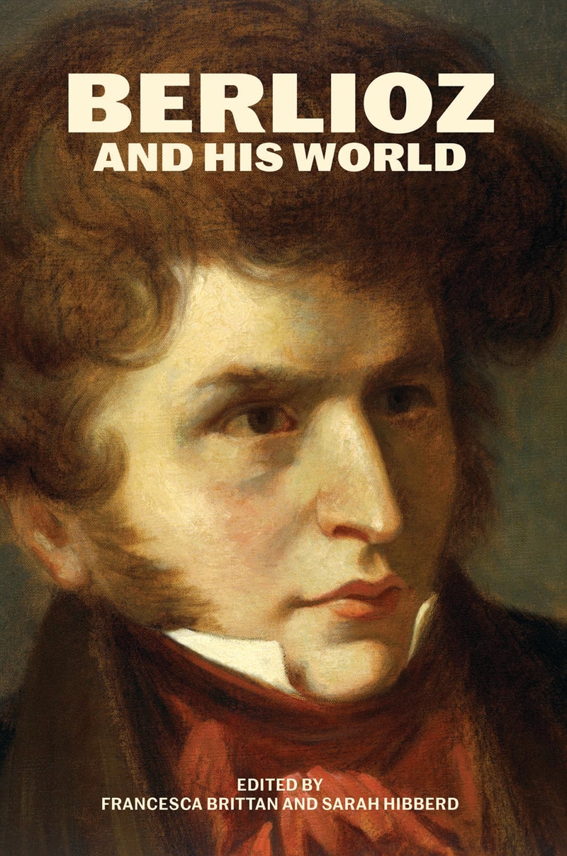 Berlioz And His World (The Bard Music Festival)/Product Detail/Arts & Entertainment