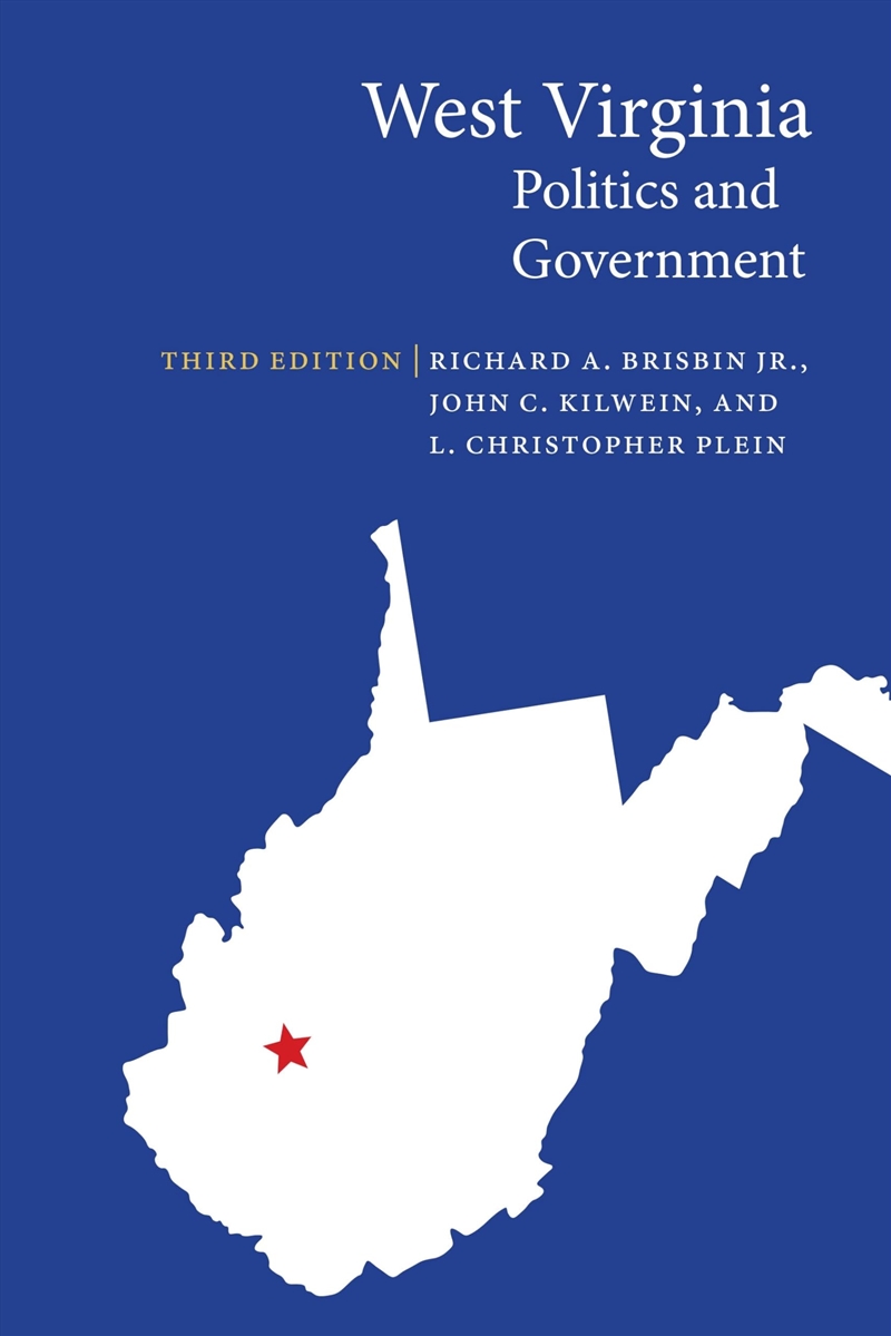 West Virginia Politics And Government (Politics And Governments Of The American States)/Product Detail/History