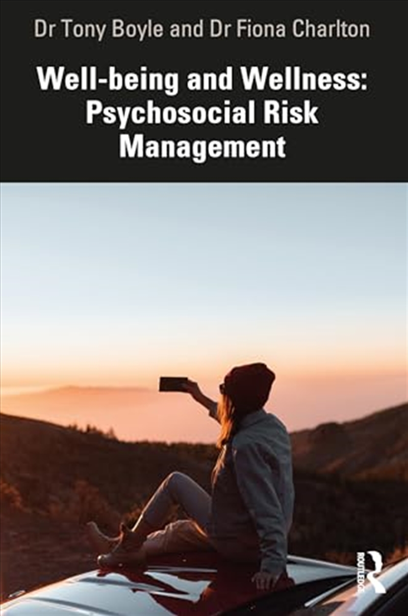 Well-Being And Wellness: Psychosocial Risk Management: Psychosocial Risk Management/Product Detail/Family & Health