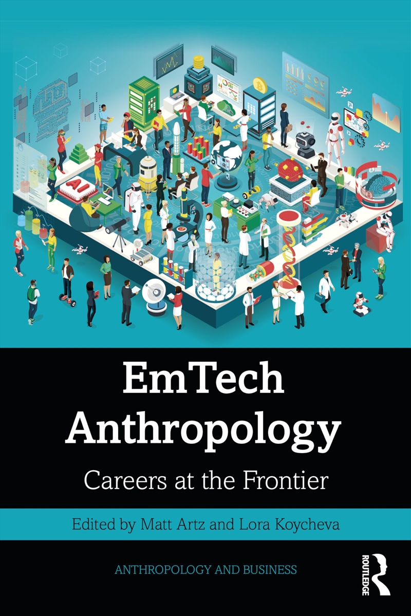 Emtech Anthropology: Careers At The Frontier (Anthropology & Business)/Product Detail/Society & Culture