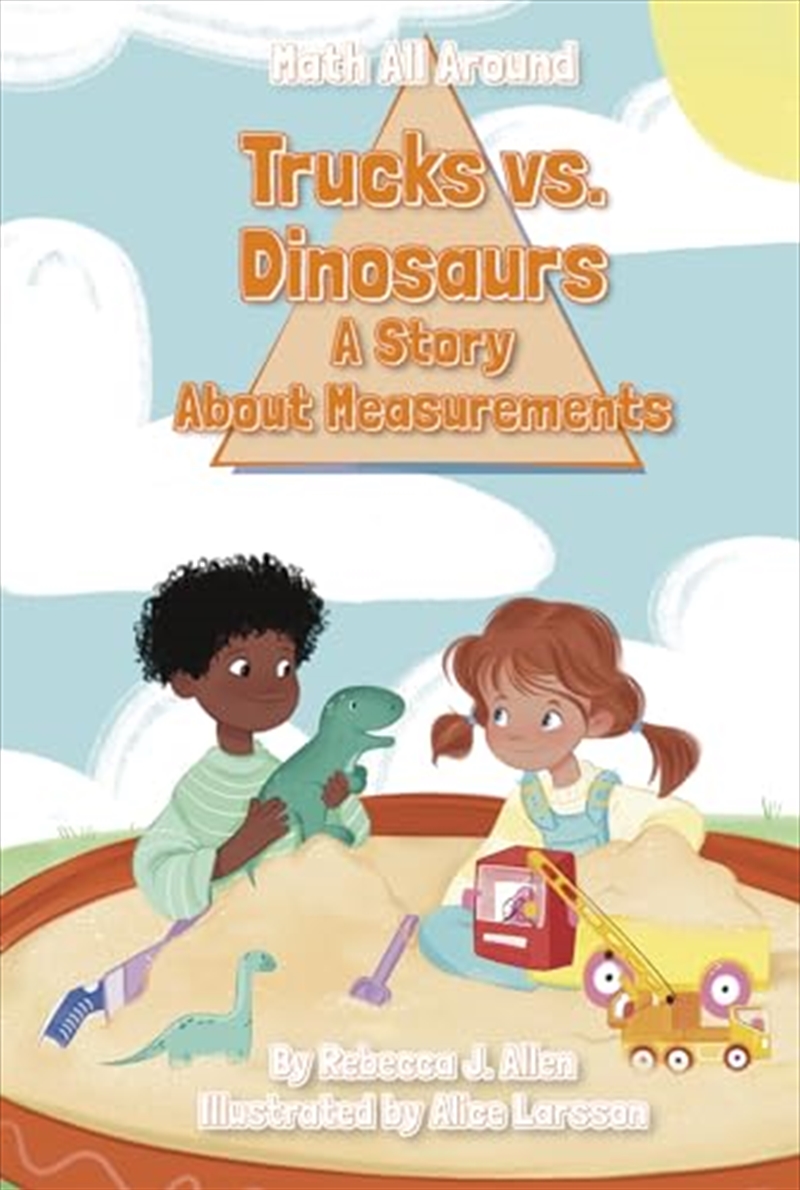 Trucks Versus Dinosaurs: A Story About Measurements (Math All Around)/Product Detail/Childrens Fiction Books
