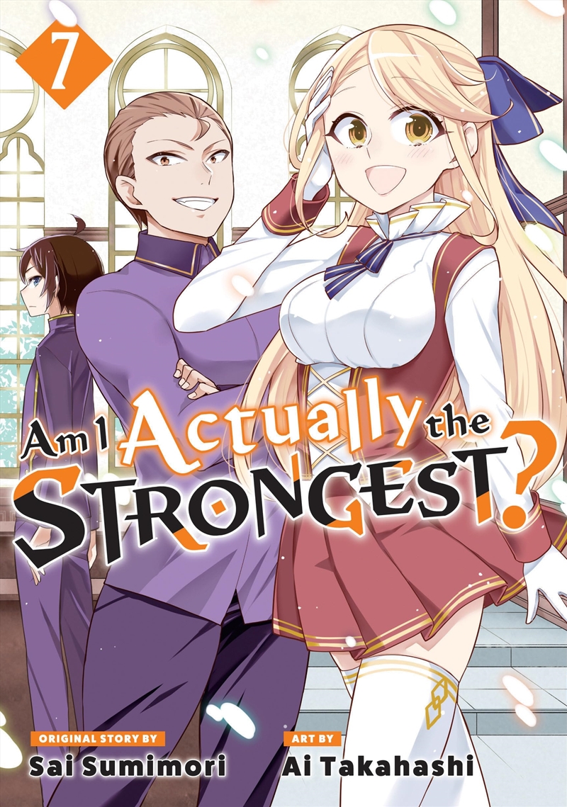Am I Actually The Strongest? 7 (Manga) (Am I Actually The Strongest? (Manga))/Product Detail/Manga