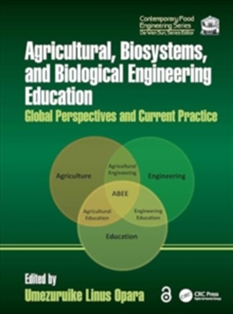 Agricultural, Biosystems, And Biological Engineering Education : Global Perspectives And Current Pra/Product Detail/Science