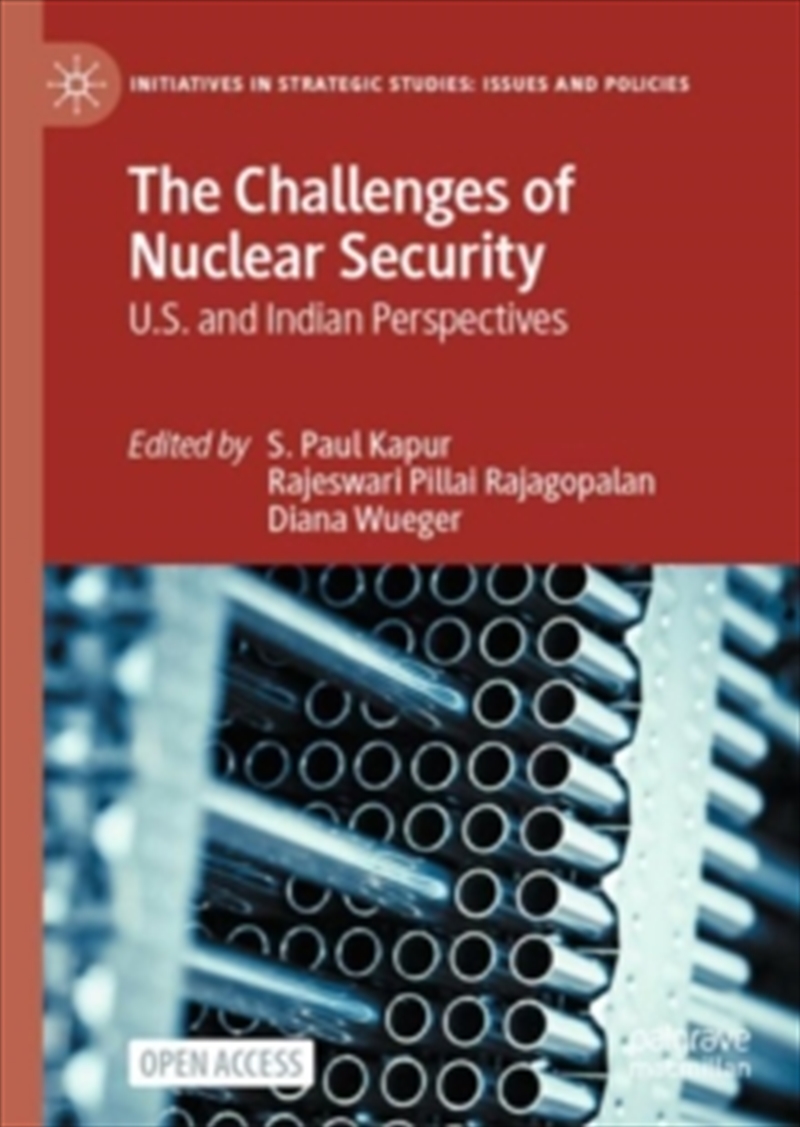 The Challenges Of Nuclear Security : U.S. And Indian Perspectives/Product Detail/Politics & Government