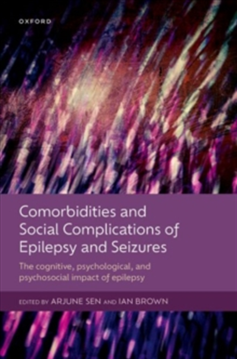 Comorbidities And Social Complications Of Epilepsy And Seizures : The Cognitive, Psychological And P/Product Detail/Family & Health