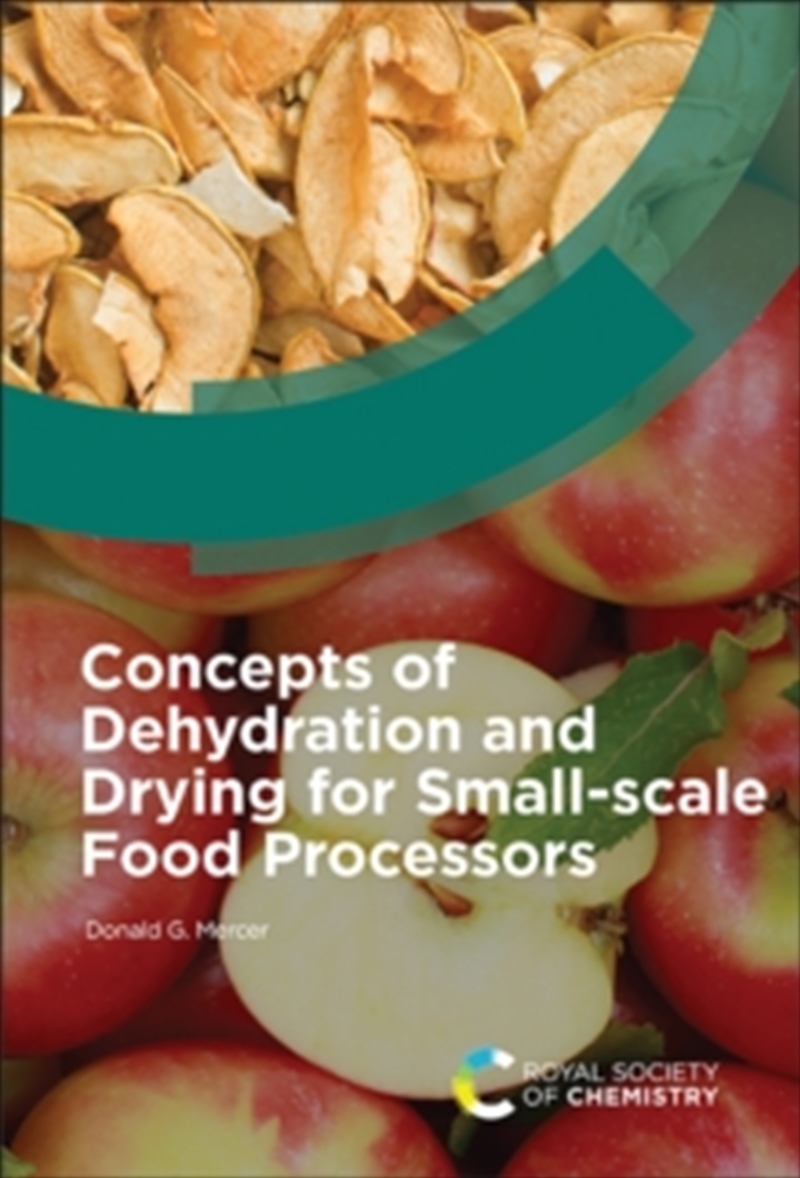Buy Concepts of Dehydration and Drying for Smallscale Food Processors