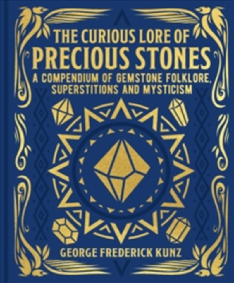 The Curious Lore Of Precious Stones : A Compendium Of Gemstone Folklore, Superstitions And Mysticism/Product Detail/Tarot & Astrology