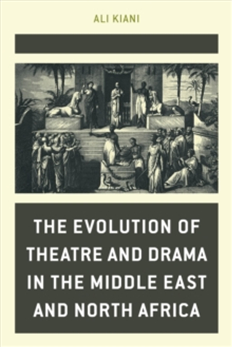 The Evolution Of Theatre And Drama In The Middle East And North Africa/Product Detail/Arts & Entertainment