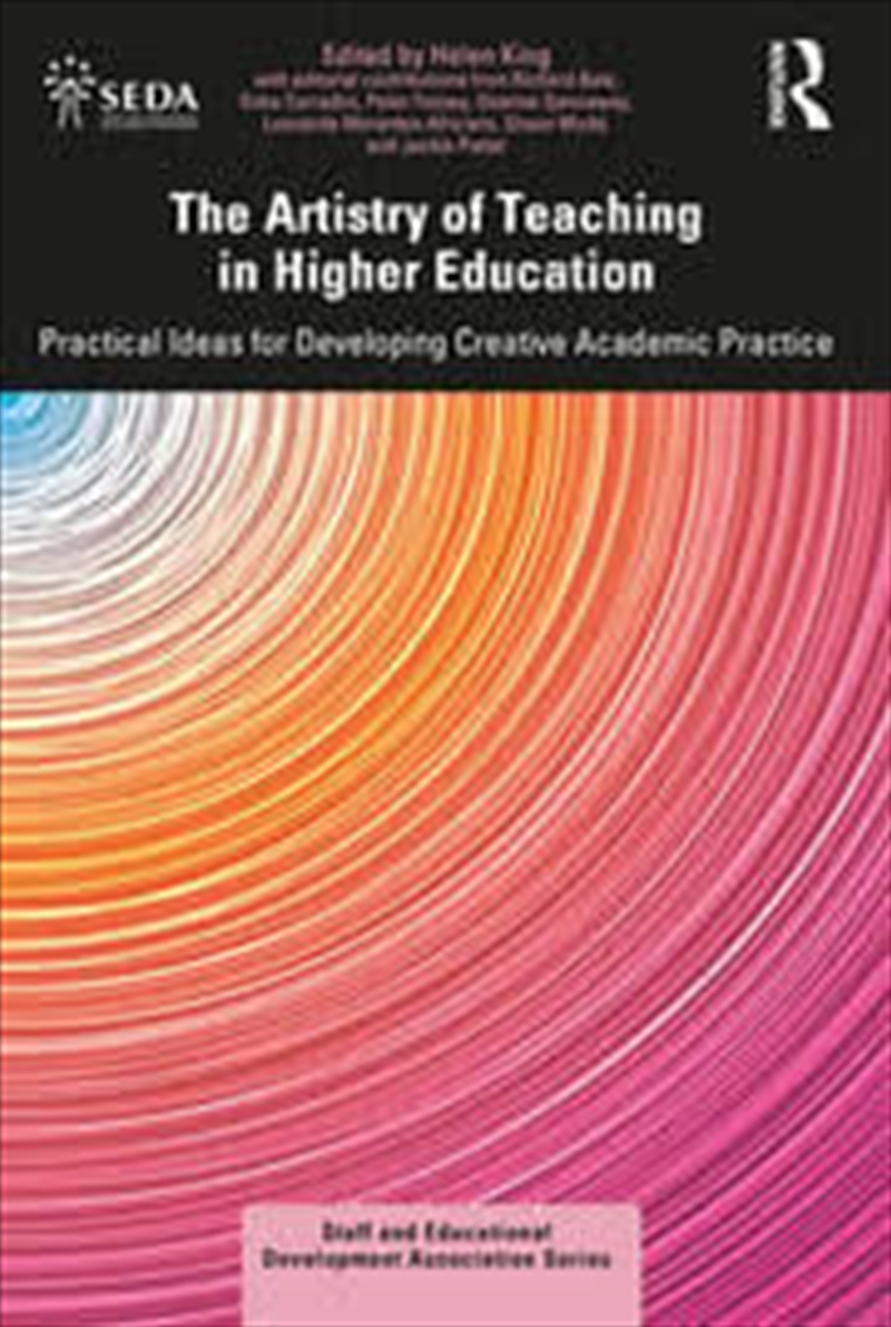 The Artistry Of Teaching In Higher Education: Practical Ideas For Developing Creative Academic Pract/Product Detail/Education & Textbooks
