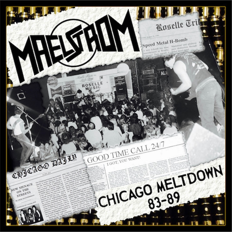Chicago Meltdown 83-89/Product Detail/Metal