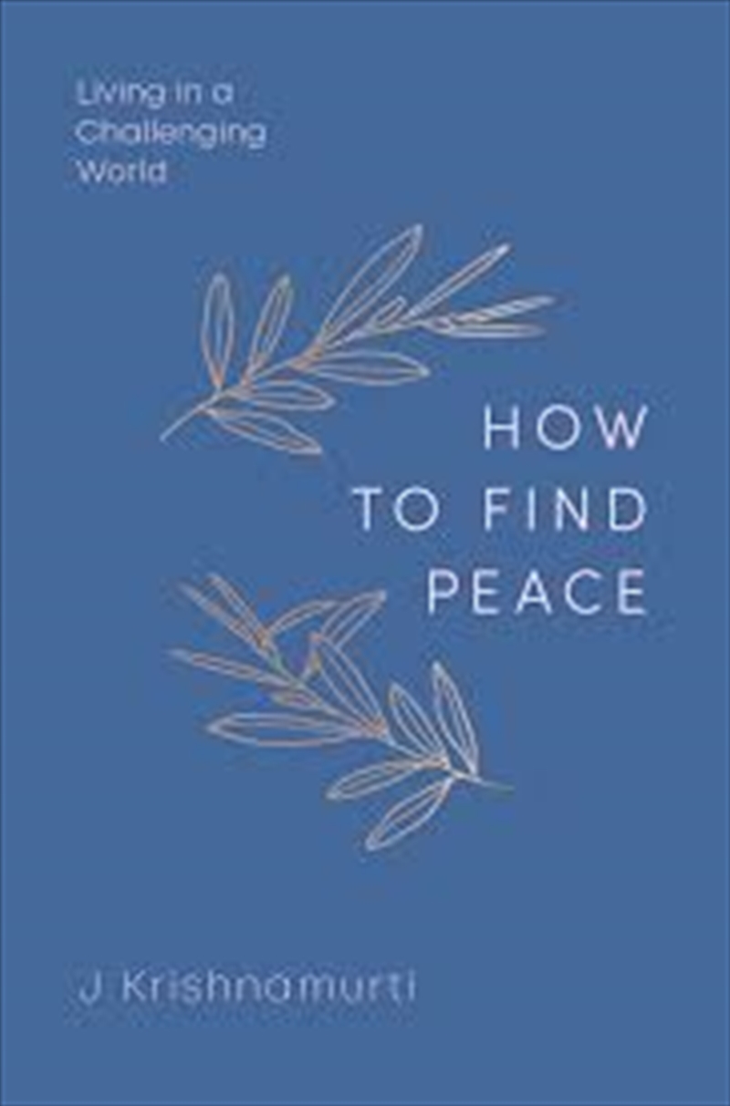 How To Find Peace: Living In A Challenging World/Product Detail/Reading