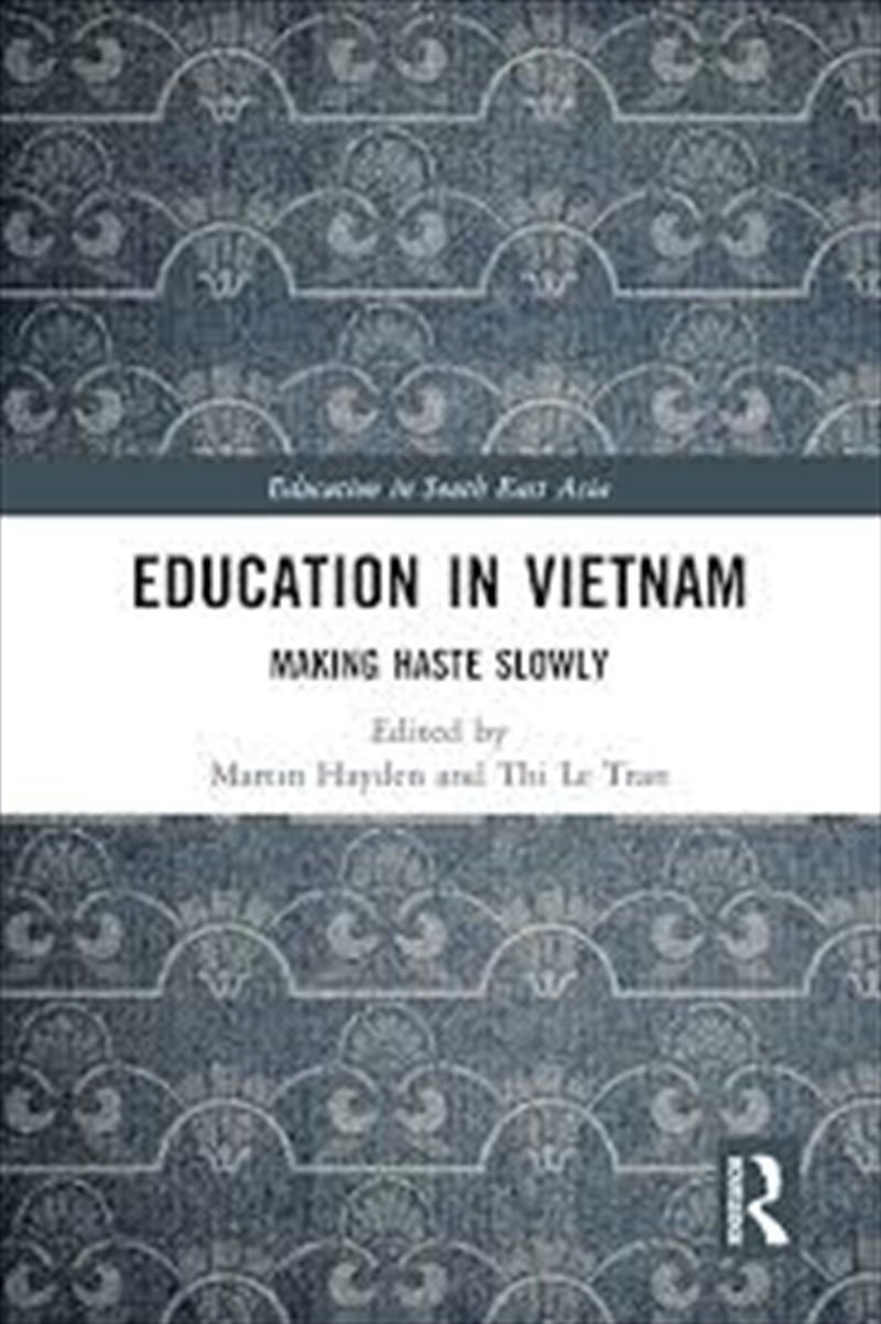 Education In Vietnam: Making Haste Slowly (Education In South East Asia)/Product Detail/Society & Culture