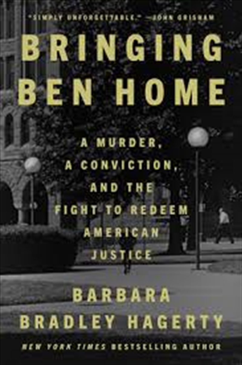 Bringing Ben Home: A Murder, A Conviction, And The Fight To Redeem American Justice/Product Detail/Society & Culture