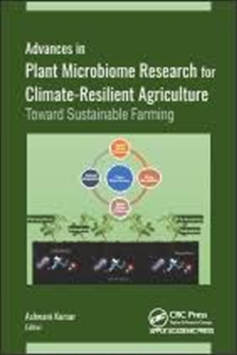 Advances In Plant Microbiome Research For Climate-Resilient Agriculture: Toward Sustainable Farming/Product Detail/Science