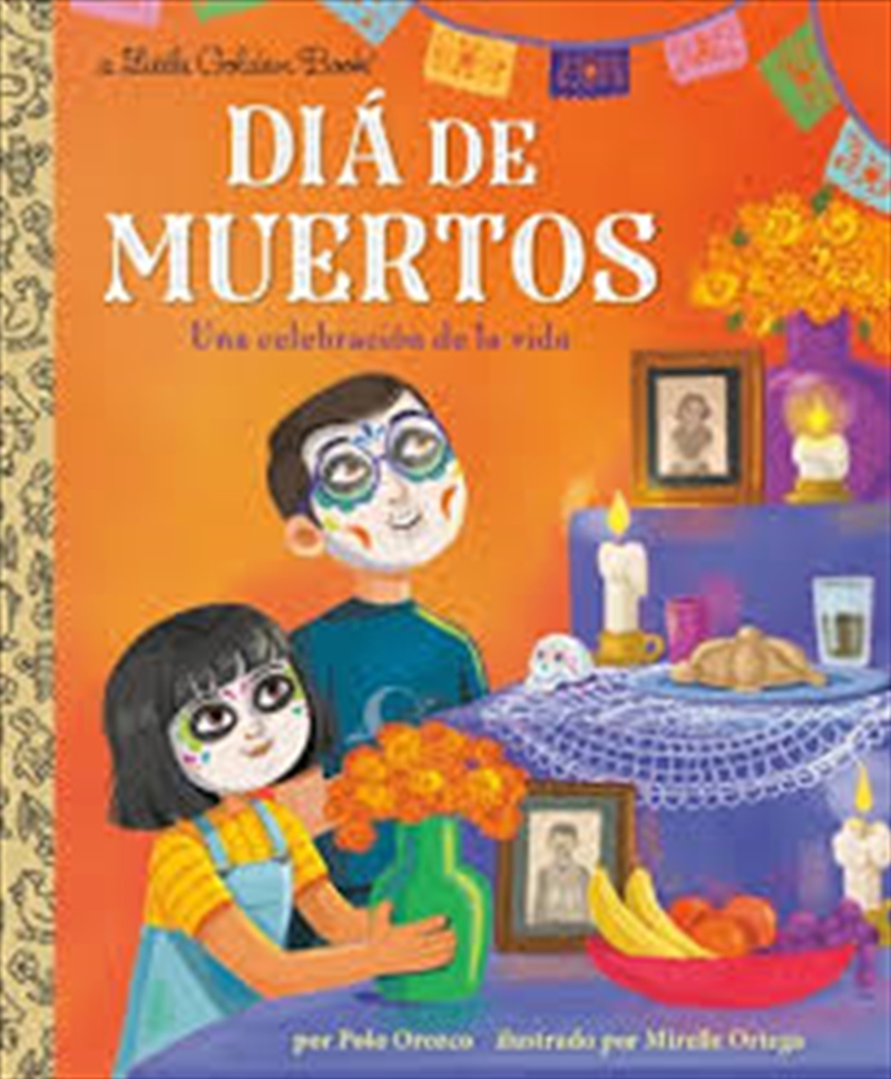 Día De Muertos: Una Celebración De La Vida (Day Of The Dead: A Celebration Of Life Spanish Edition)/Product Detail/Childrens