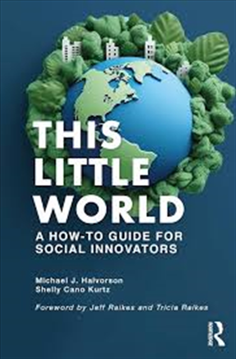 This Little World: A How-To Guide For Social Innovators/Product Detail/Business Leadership & Management