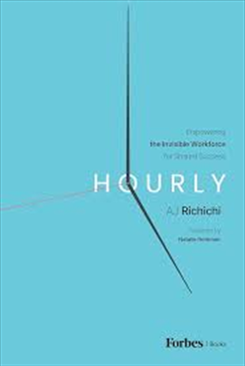 Hourly: Empowering The Invisible Workforce For Shared Success/Product Detail/Business Leadership & Management