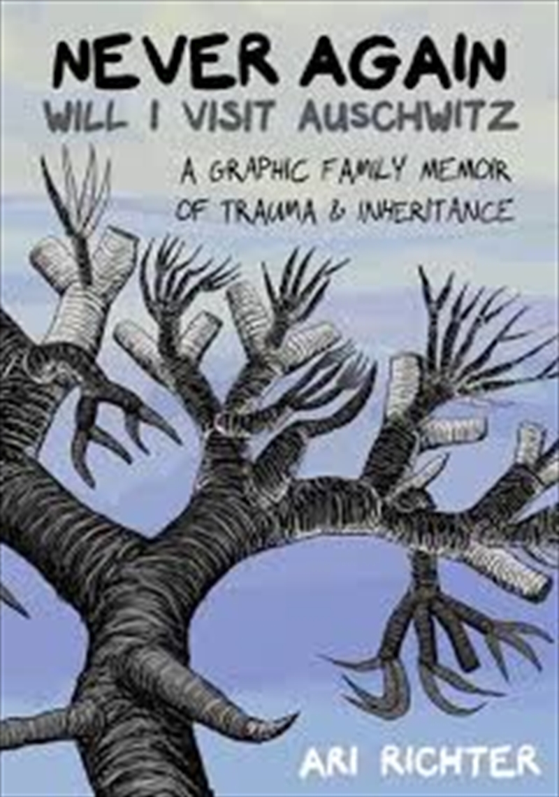 Never Again Will I Visit Auschwitz: A Graphic Family Memoir Of Trauma & Inheritance/Product Detail/Graphic Novels