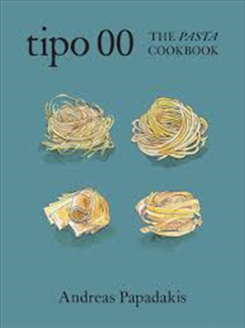 Tipo 00 The Pasta Cookbook: For People Who Love Pasta/Product Detail/Recipes, Food & Drink