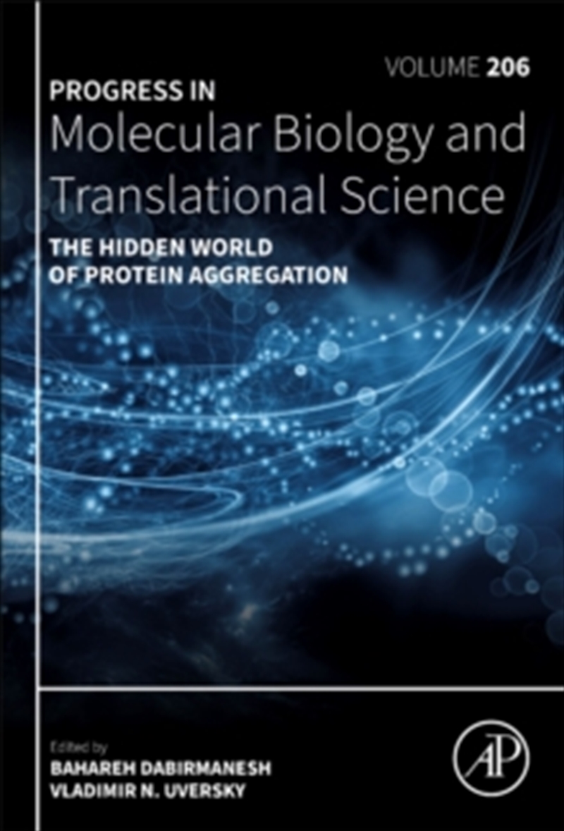 The Hidden World Of Protein Aggregation : Volume 206/Product Detail/Science