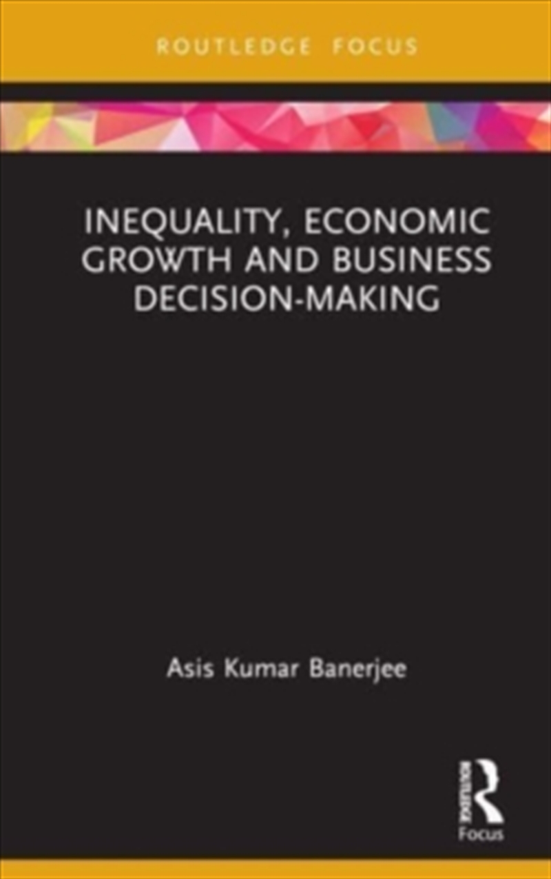 Inequality, Economic Growth And Business Decision-Making/Product Detail/Business Leadership & Management