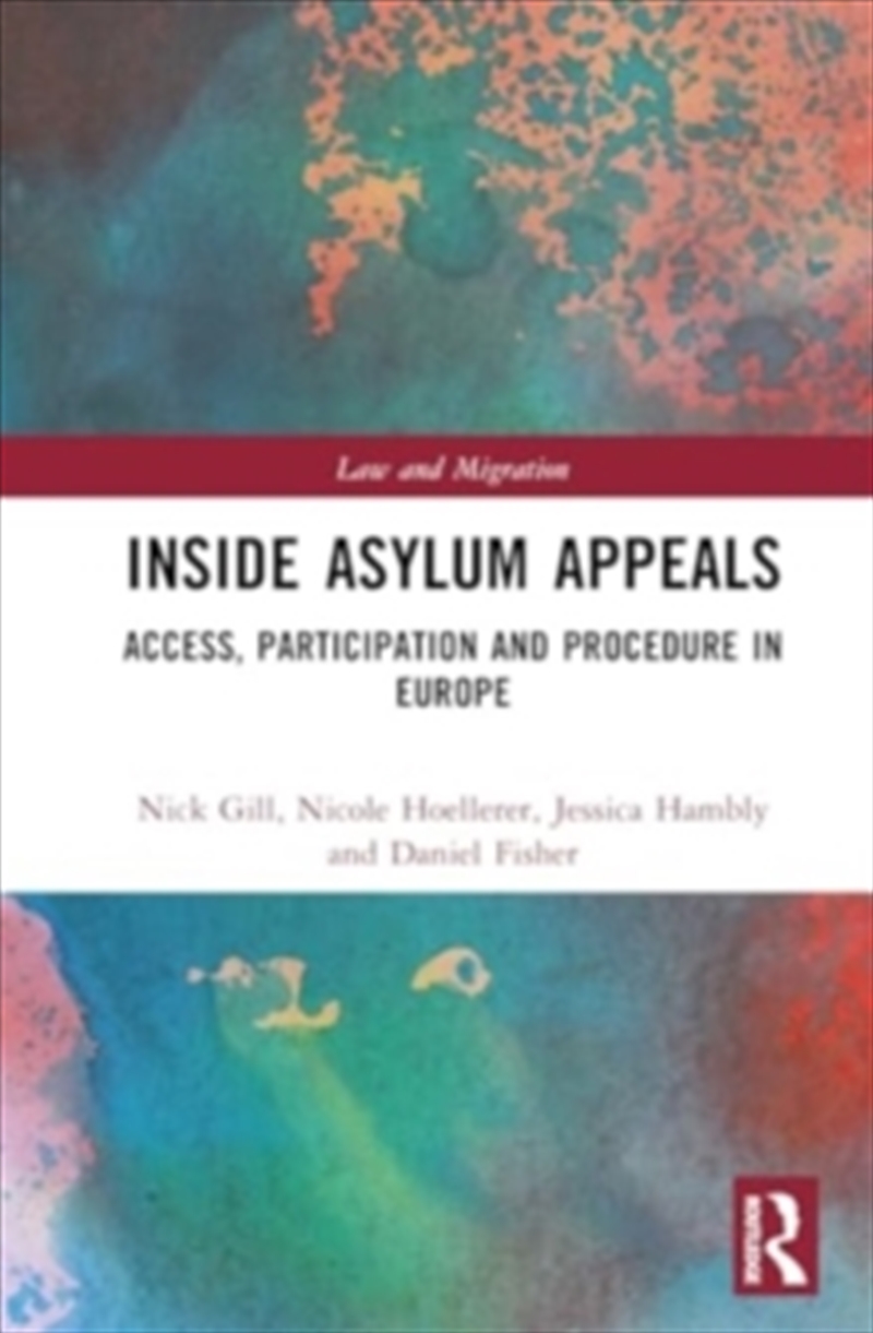 Inside Asylum Appeals : Access, Participation And Procedure In Europe/Product Detail/Society & Culture