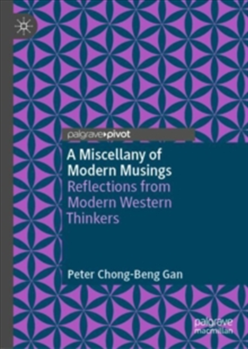 Miscellany Of Modern Musings : Reflections From Modern Western Thinkers/Product Detail/Politics & Government