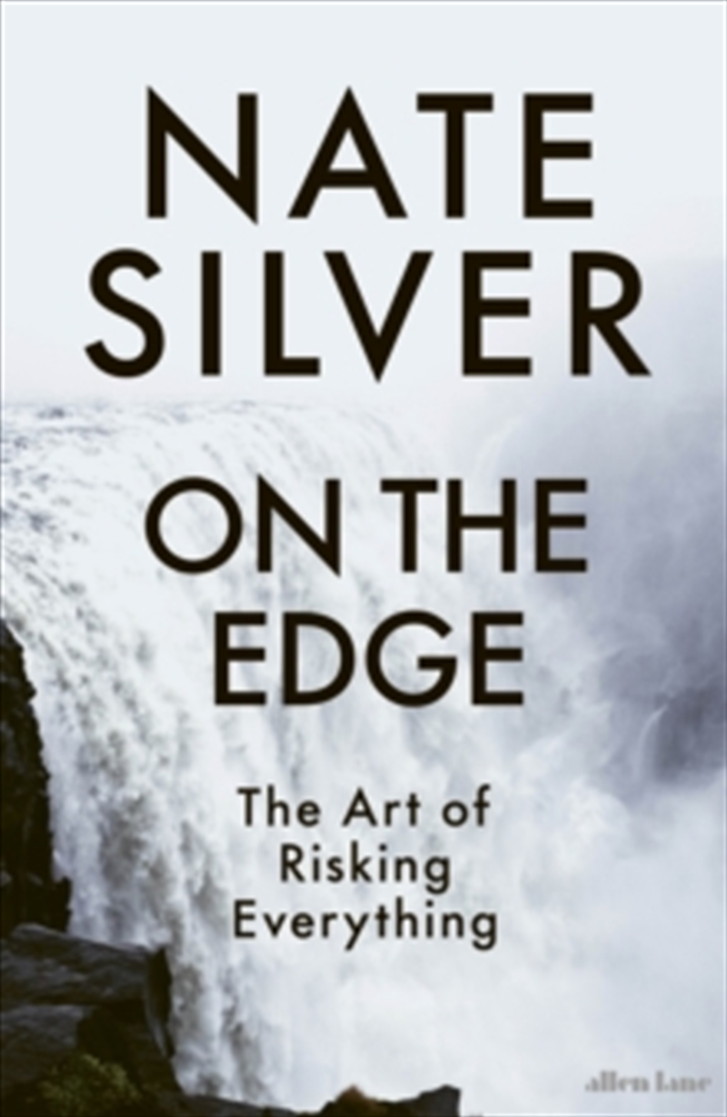 On The Edge : The Art Of Risking Everything/Product Detail/Business Leadership & Management