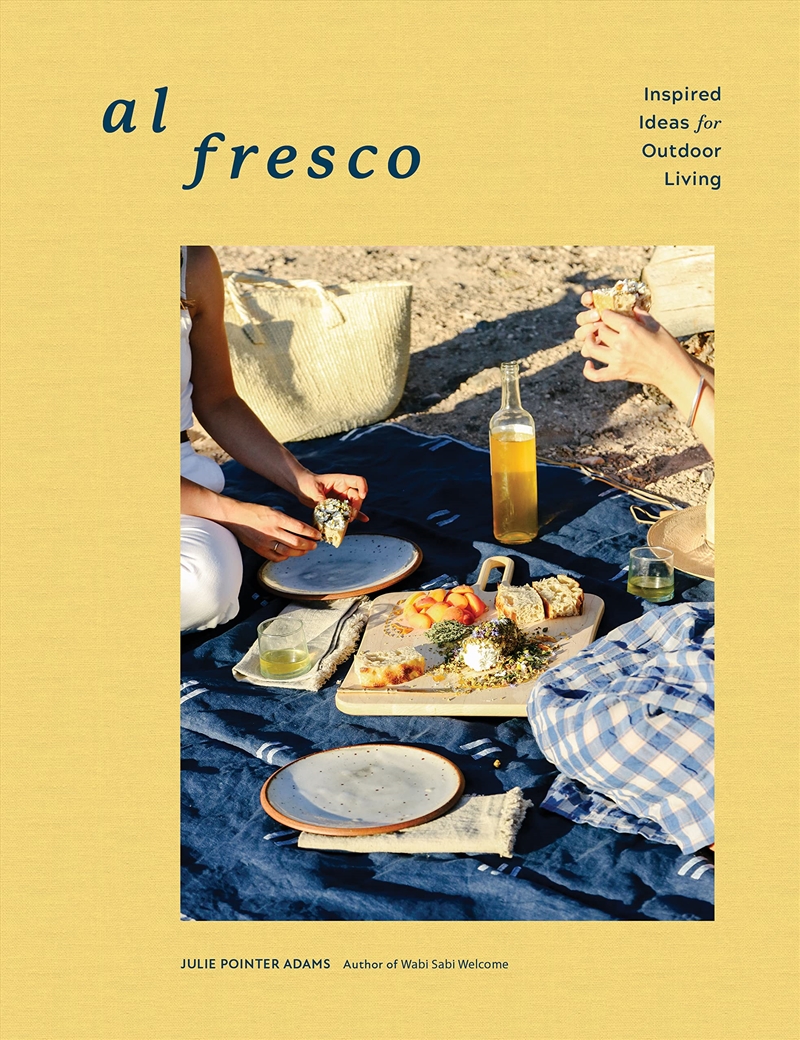 Al Fresco: Inspired Ideas for Outdoor Living/Product Detail/Recipes, Food & Drink
