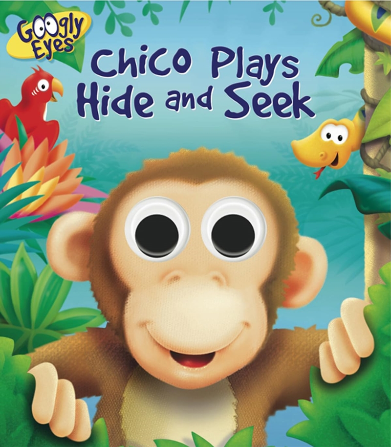 Googly Eyes: Chico Plays Hide And Seek/Product Detail/Early Childhood Fiction Books