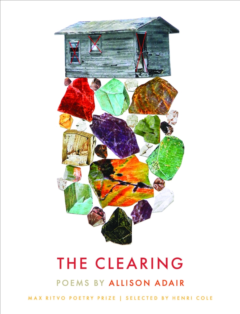 The Clearing: Poems (Max Ritvo Poetry Prize)/Product Detail/Poetry