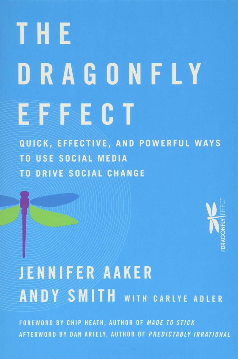 The Dragonfly Effect: Quick, Effective, And Powerful Ways To Use Social Media To Drive Social Change/Product Detail/Business Leadership & Management