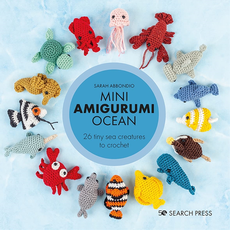 Mini Amigurumi Ocean: 26 Tiny Creatures To Crochet/Product Detail/Crafts & Handiwork