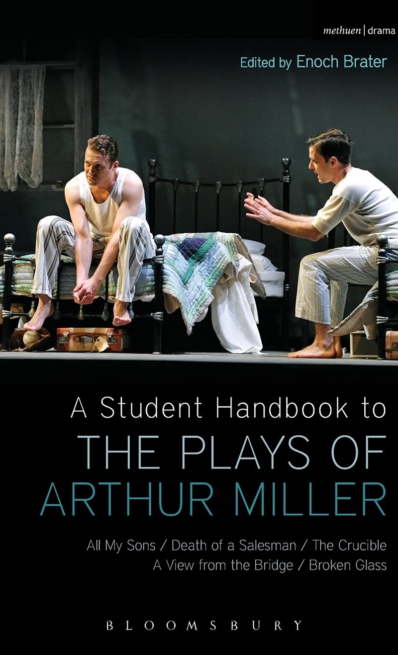 A Student Handbook To The Plays Of Arthur Miller: All My Sons, Death Of A Salesman, The Crucible, A/Product Detail/Literature & Poetry