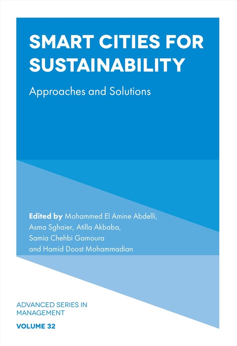 Smart Cities For Sustainability: Approaches And Solutions (Advanced Series In Management, 32)/Product Detail/House and Home Design