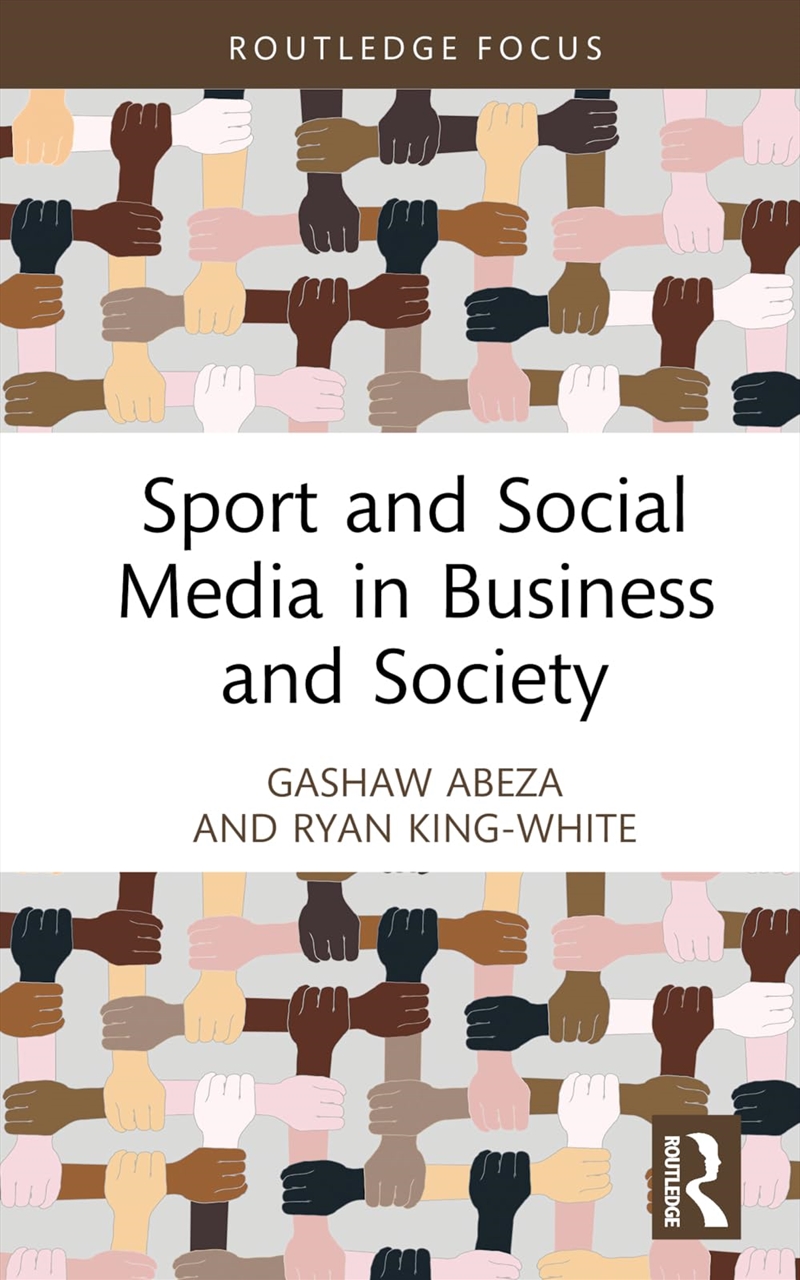 Sport And Social Media In Business And Society (Routledge Focus On Sport, Culture And Society)/Product Detail/Sport & Recreation