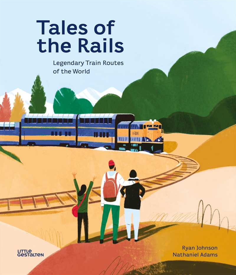 Tales Of The Rails: Legendary Train Routes Of The World/Product Detail/Childrens