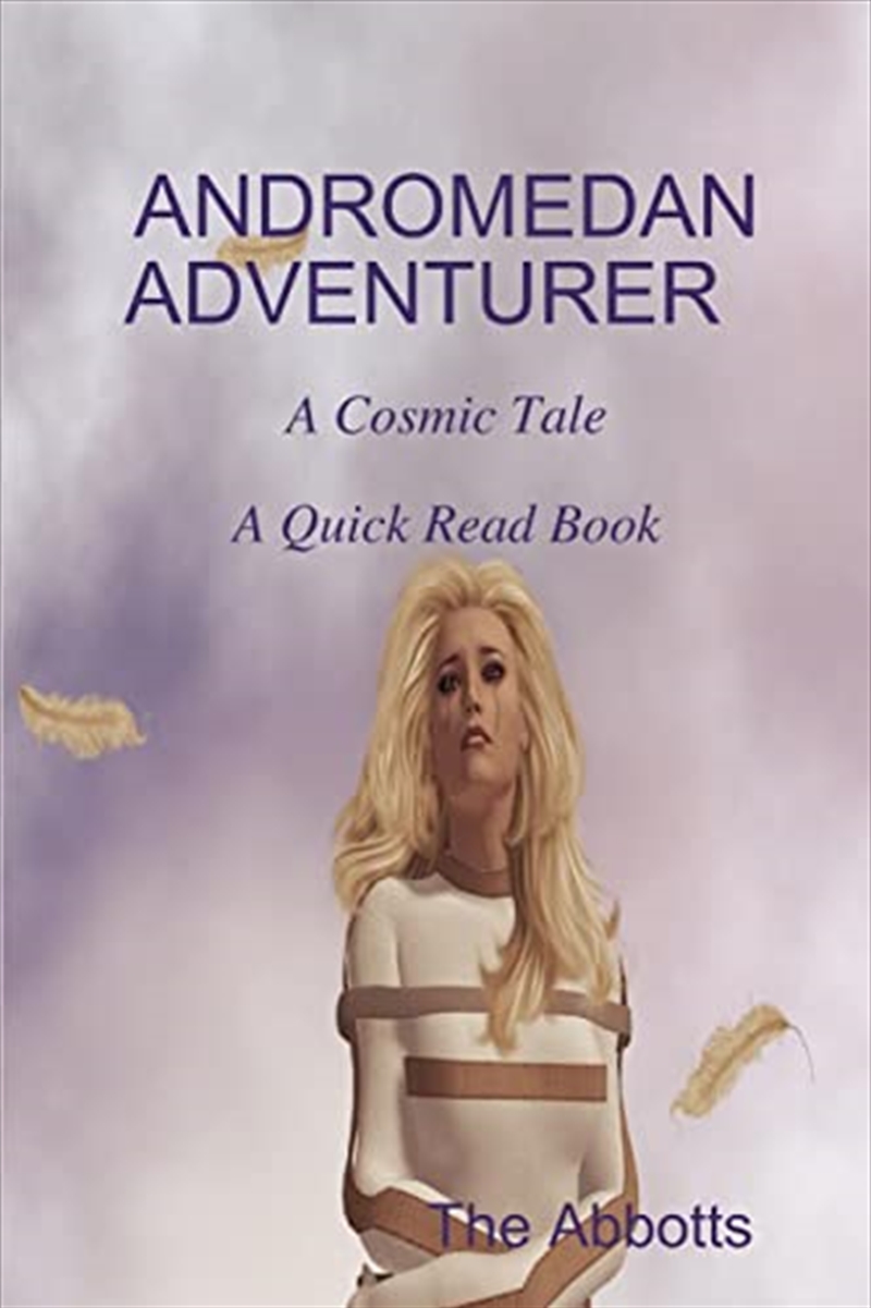 Andromedan Adventurer - A Cosmic Tale - A Quick Read Book/Product Detail/Science Fiction Books