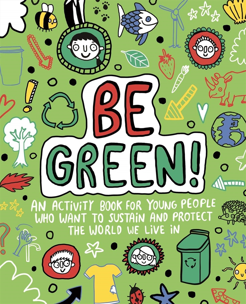 Be Green! Mindful Kids Global Citizen/Product Detail/Kids Activity Books