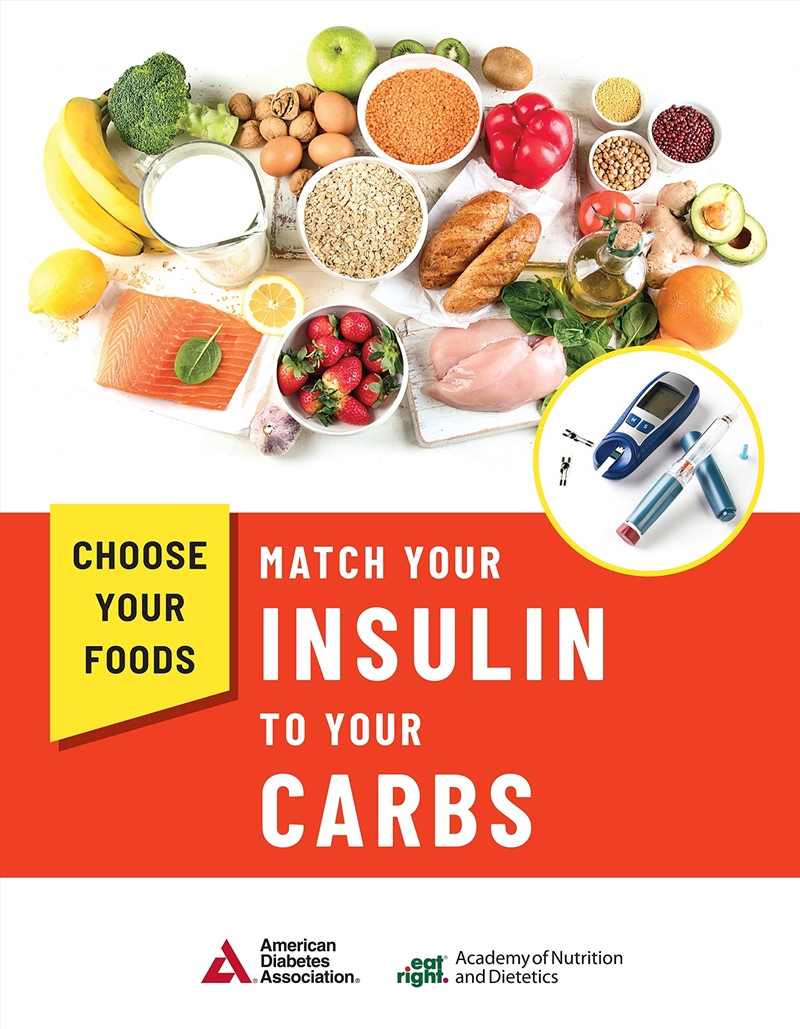 Choose Your Foods: Match Your Insulin To Your Carbs/Product Detail/Family & Health