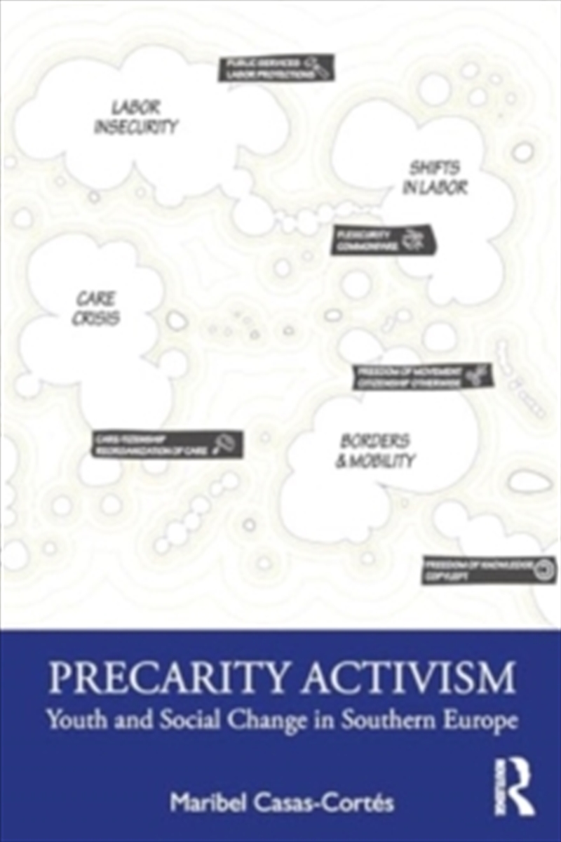 Precarity Activism : Youth And Social Change In Southern Europe/Product Detail/Society & Culture