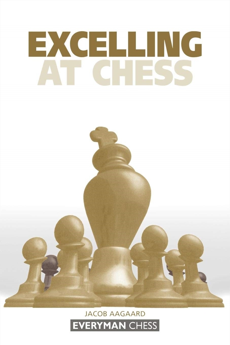 Excelling At Chess (Everyman Chess)/Product Detail/Sport & Recreation