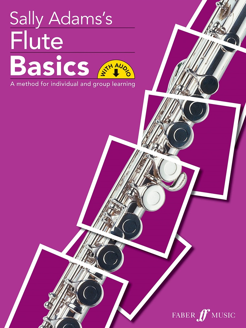 Flute Basics: A Method For Individual And Group Learning (Student'S Book), Book & Cd (Faber Edition:/Product Detail/Arts & Entertainment