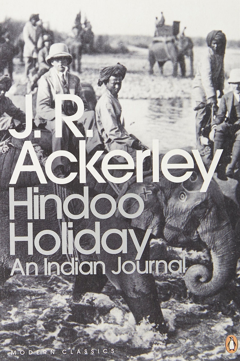 Modern Classics Hindoo Holiday: An Indian Journal (Penguin Modern Classics)/Product Detail/Travel Writing