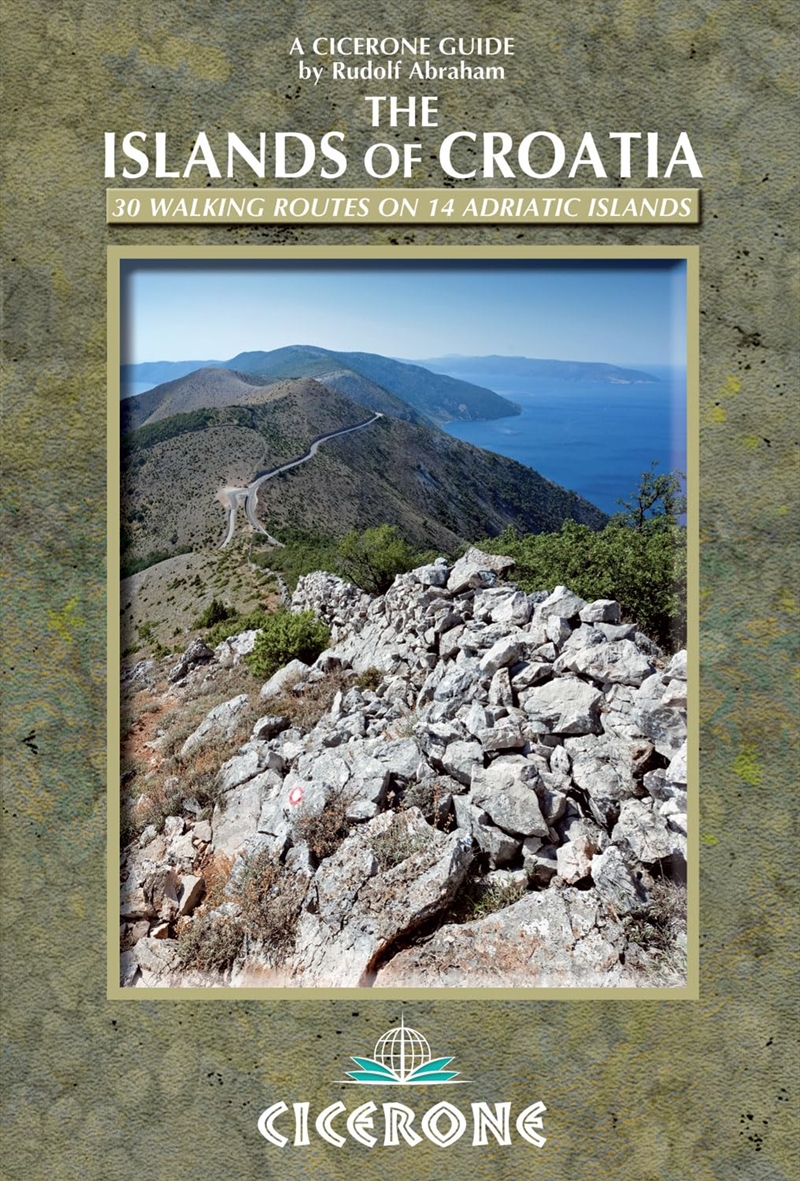 The Islands Of Croatia: 30 Walks On 14 Adriatic Islands/Product Detail/Travel & Holidays