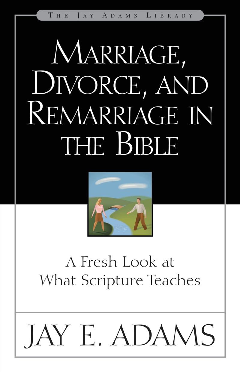 Marriage, Divorce, And Remarriage In The Bible/Product Detail/Religion & Beliefs