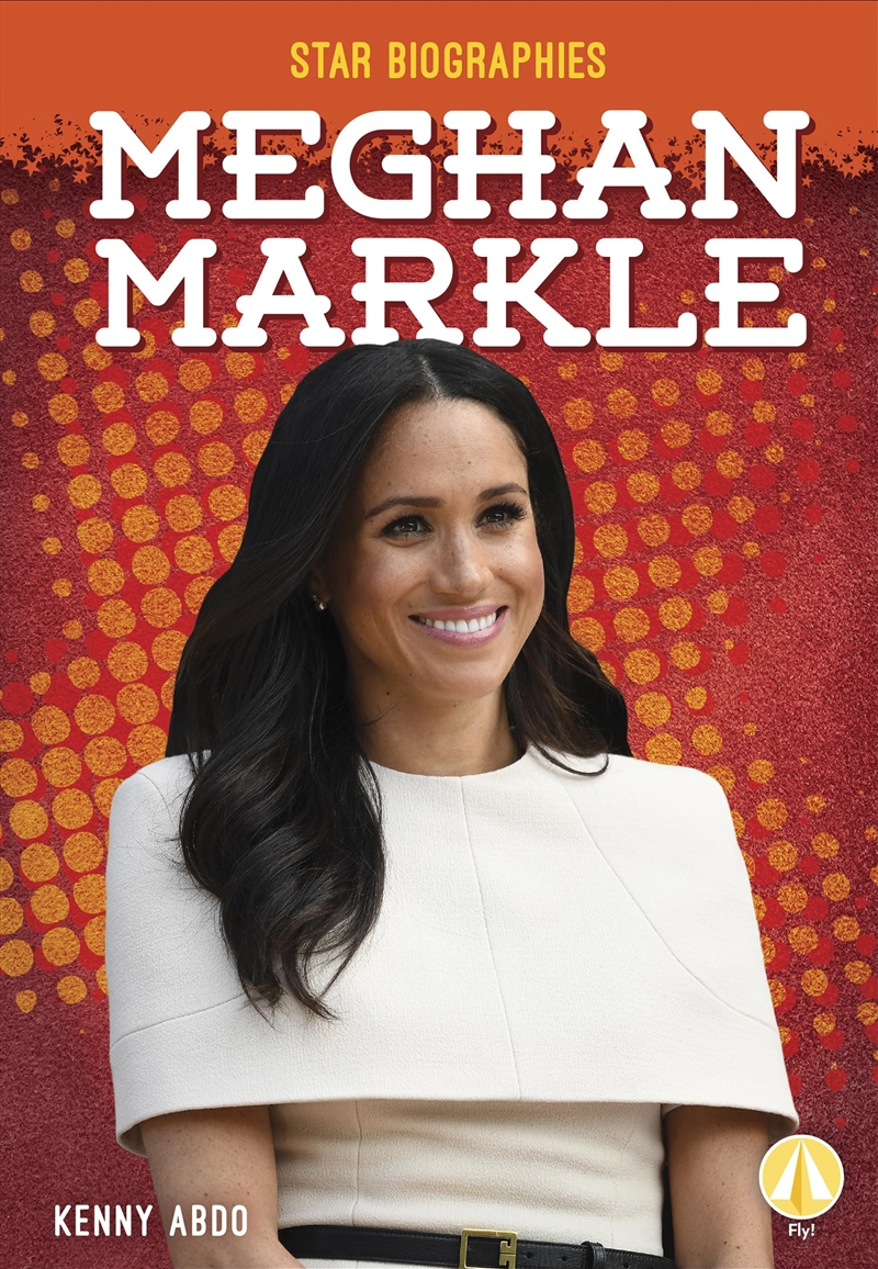 Meghan Markle (Star Biographies)/Product Detail/Early Childhood Fiction Books